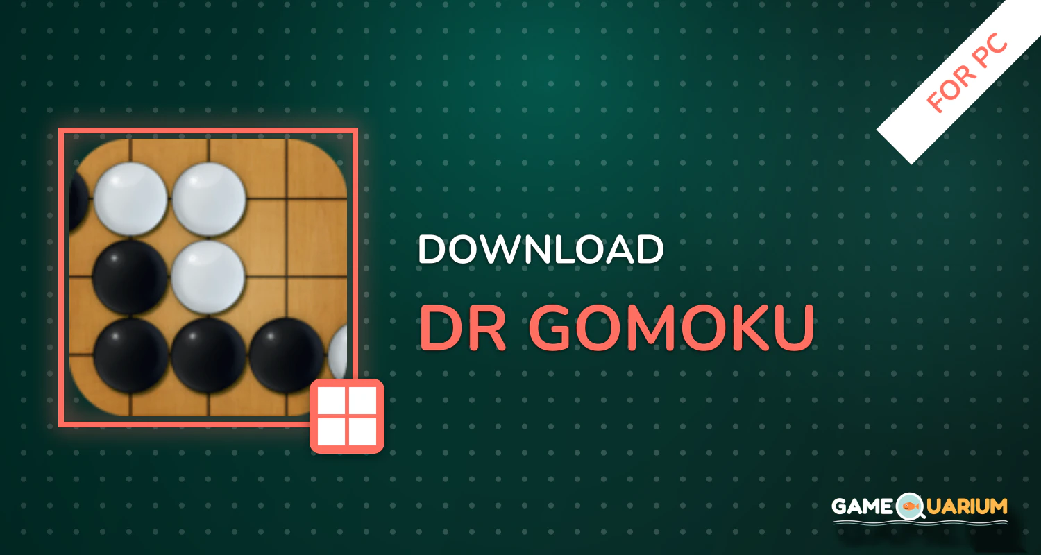 Dr. Gomoku for PC