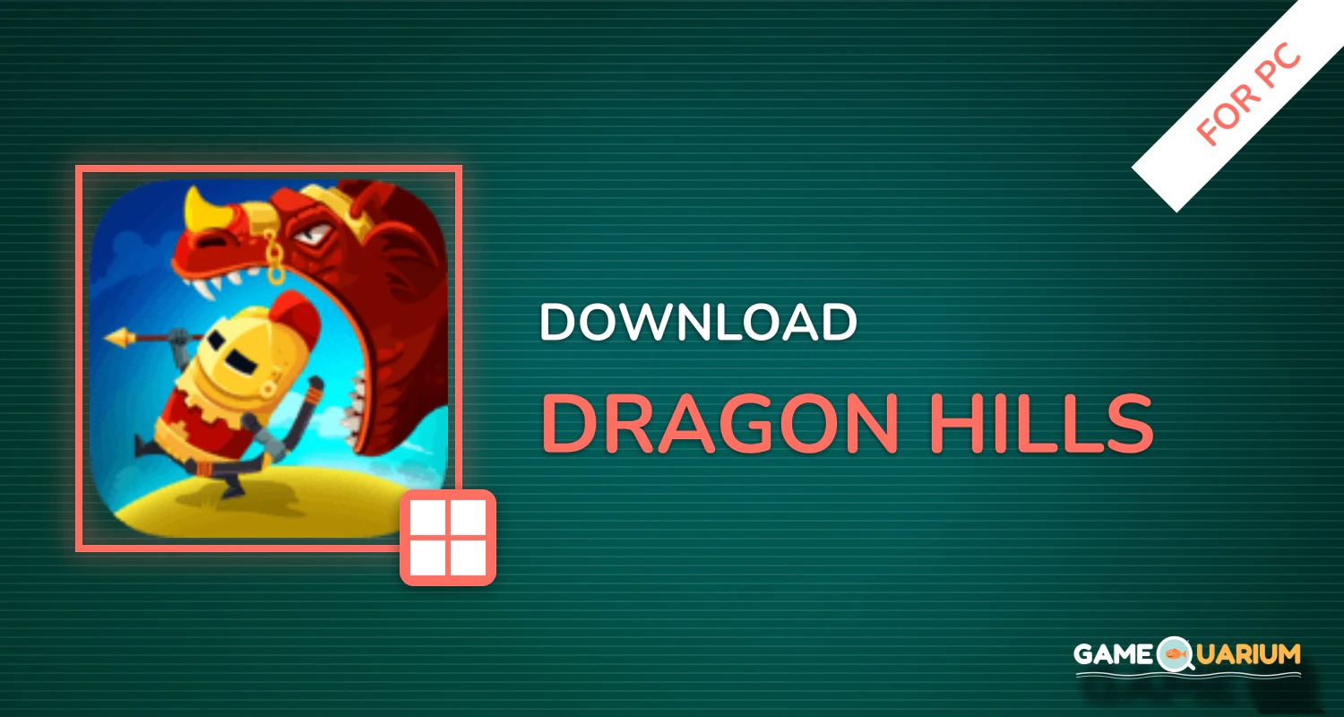 Dragon Hills for PC