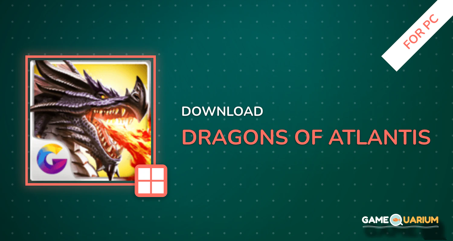 Dragons of Atlantis for PC Dragons of Atlantis for PC