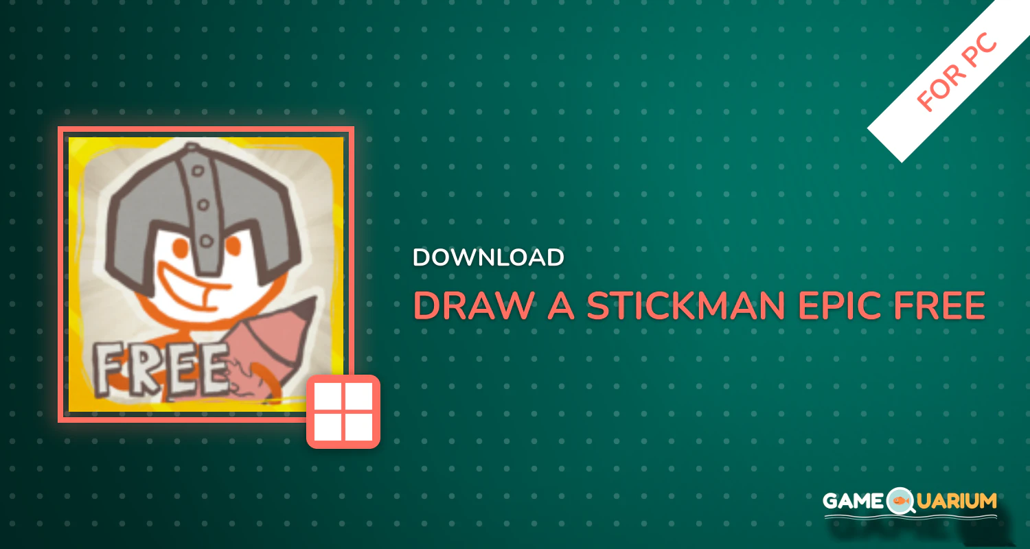 Draw a Stickman: EPIC Free for PC Draw a Stickman: EPIC Free for PC