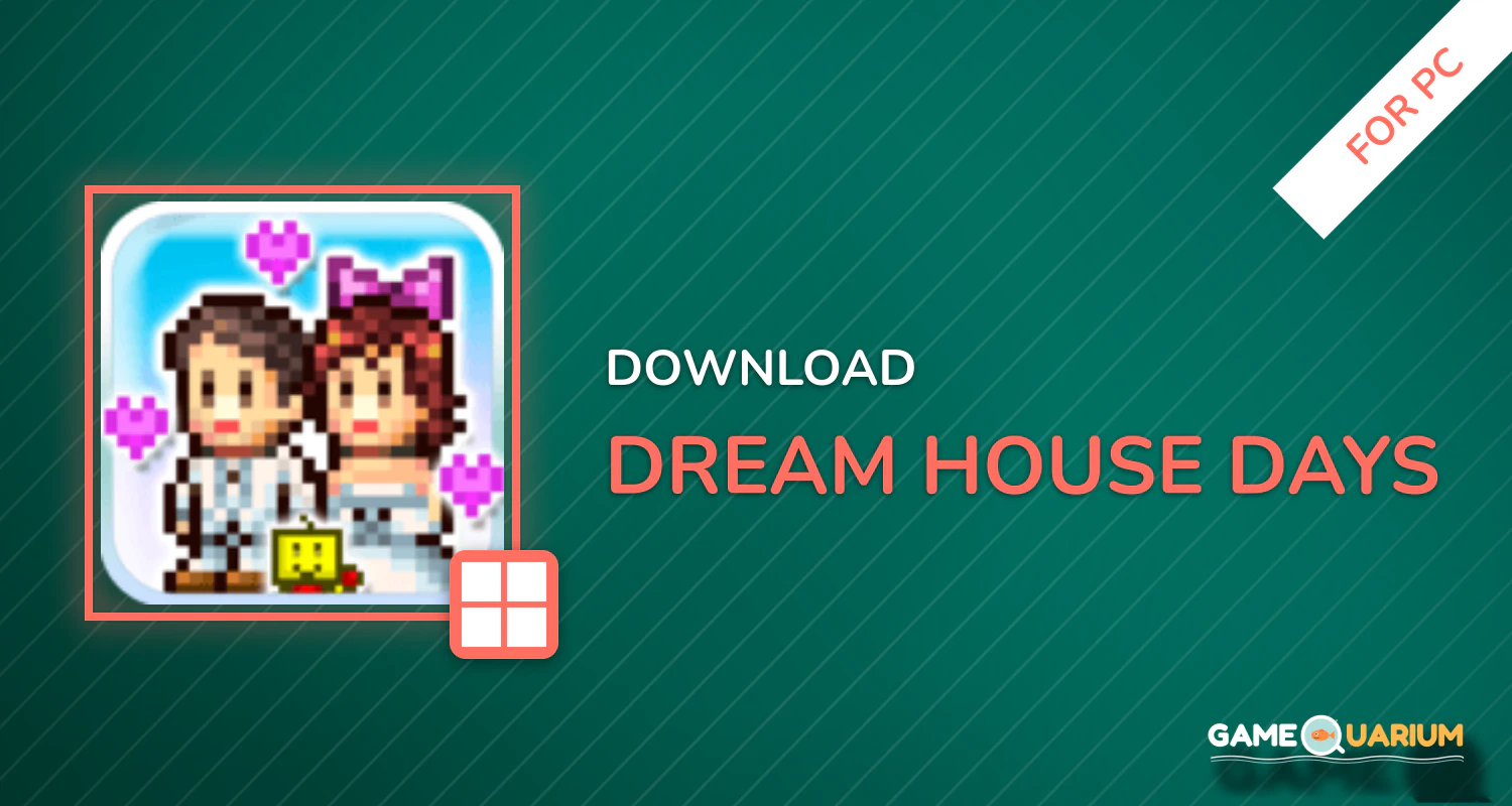 Dream House Days for PC Dream House Days for PC