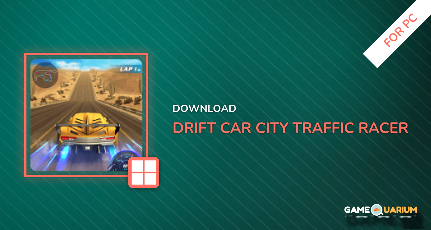 Drift Car City Traffic Racer for PC Drift Car City Traffic Racer for PC