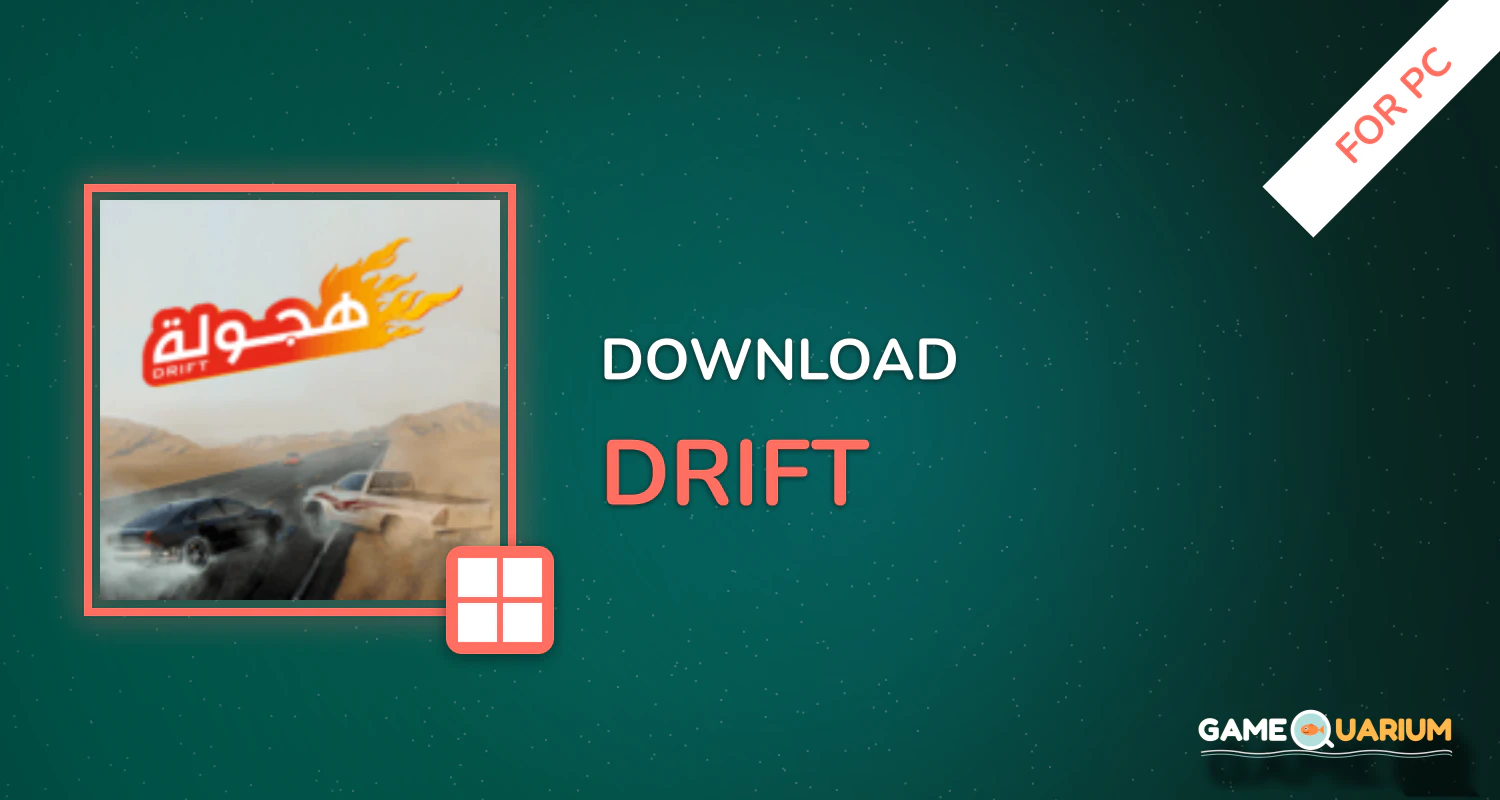 Drift هجولة for PC Drift هجولة for PC