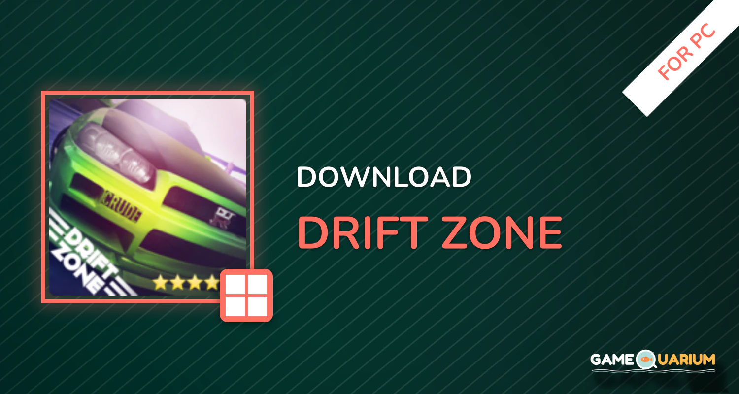 Drift Zone for PC
