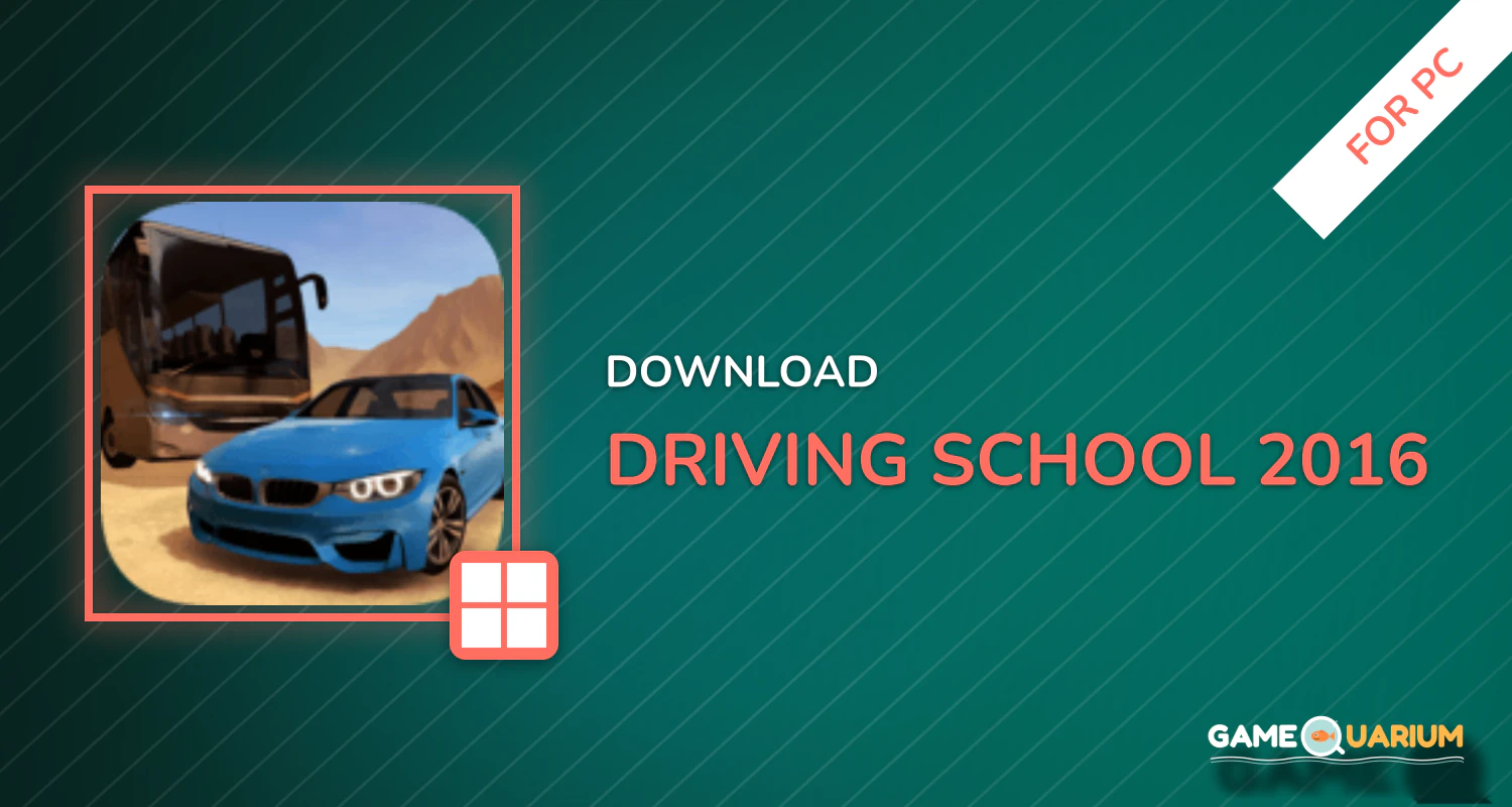 Driving School 2016 for PC Driving School 2016 for PC