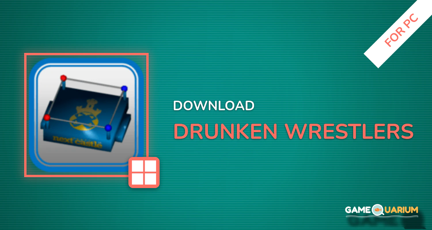 Drunken Wrestlers for PC Drunken Wrestlers for PC