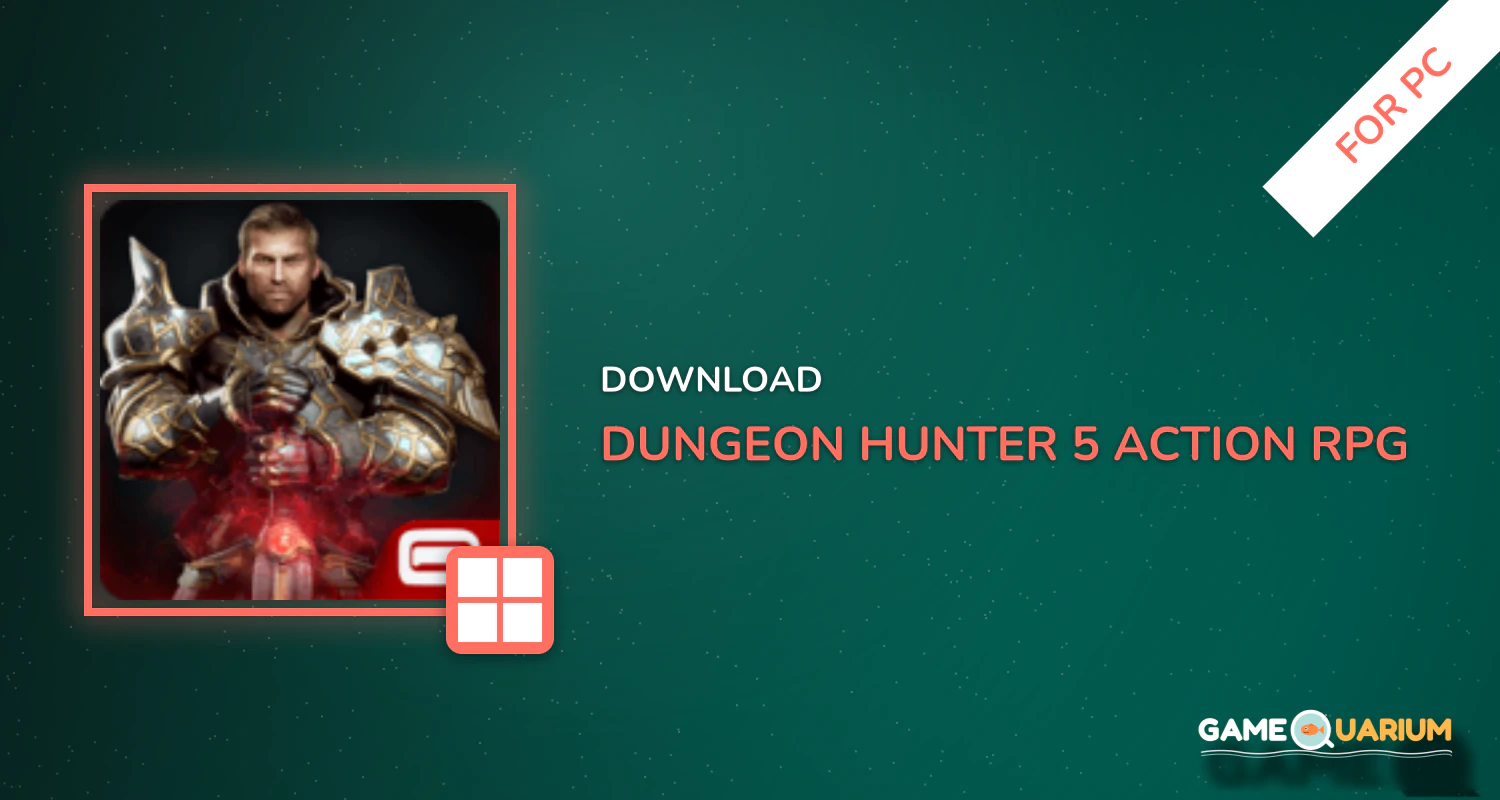 Dungeon Hunter 5 – Action RPG for PC Dungeon Hunter 5 – Action RPG for PC