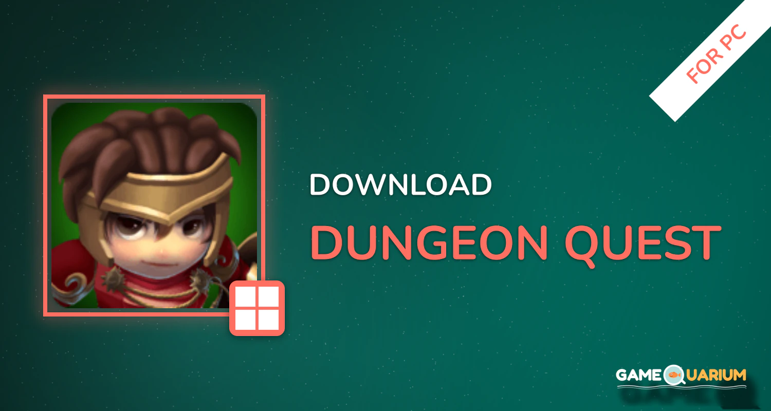 Dungeon Quest for PC Dungeon Quest for PC