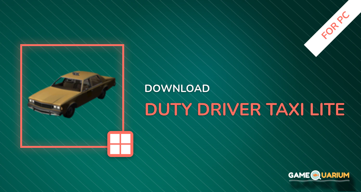 Duty Driver Taxi LITE for PC Duty Driver Taxi LITE for PC
