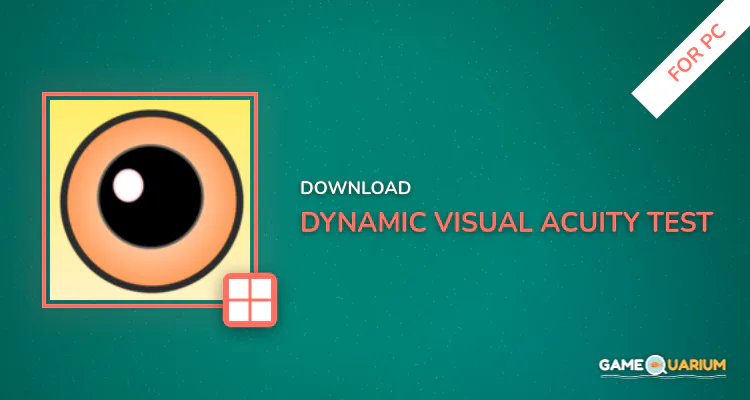 Dynamic Visual Acuity Test for PC Dynamic Visual Acuity Test for PC