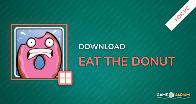 Eat The Donut for PC Eat The Donut for PC