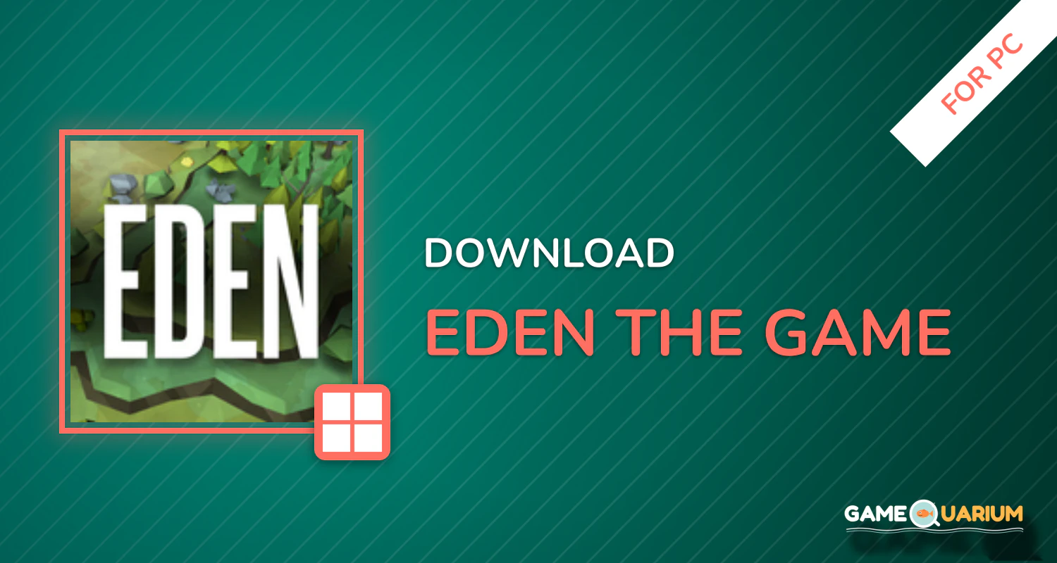 Eden: The Game for PC