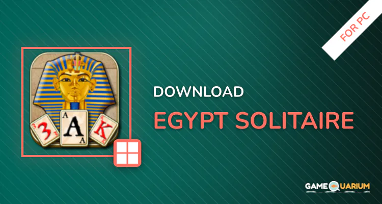 Egypt Solitaire for PC