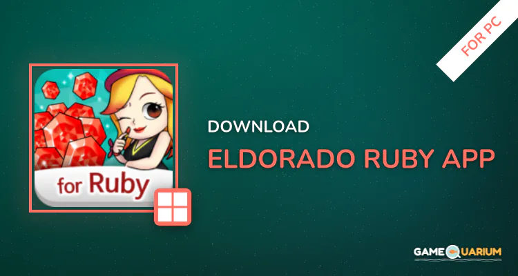 Eldorado Ruby App for PC Eldorado Ruby App for PC