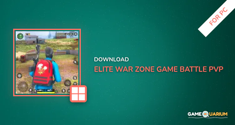 Elite War zone Game Battle PVP for PC