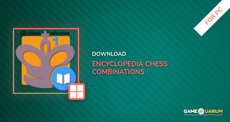 Encyclopedia Chess Combinations Vol. 1 Informant for PC Encyclopedia Chess Combinations Vol. 1 Informant for PC