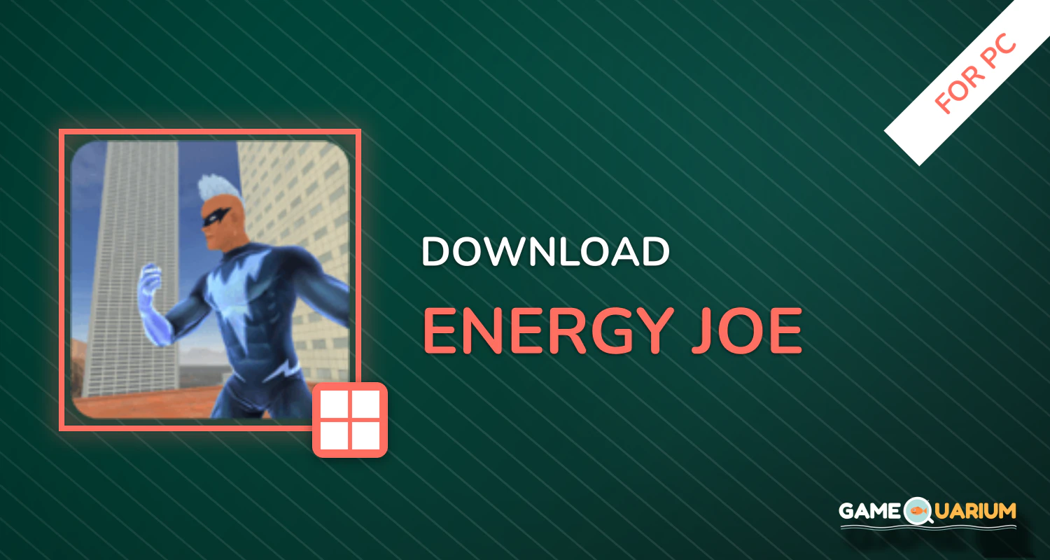 Energy Joe for PC Energy Joe for PC