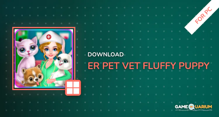 ER Pet Vet - Fluffy Puppy for PC ER Pet Vet - Fluffy Puppy for PC