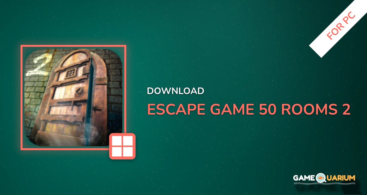Escape game: 50 rooms 2 for PC Escape game: 50 rooms 2 for PC