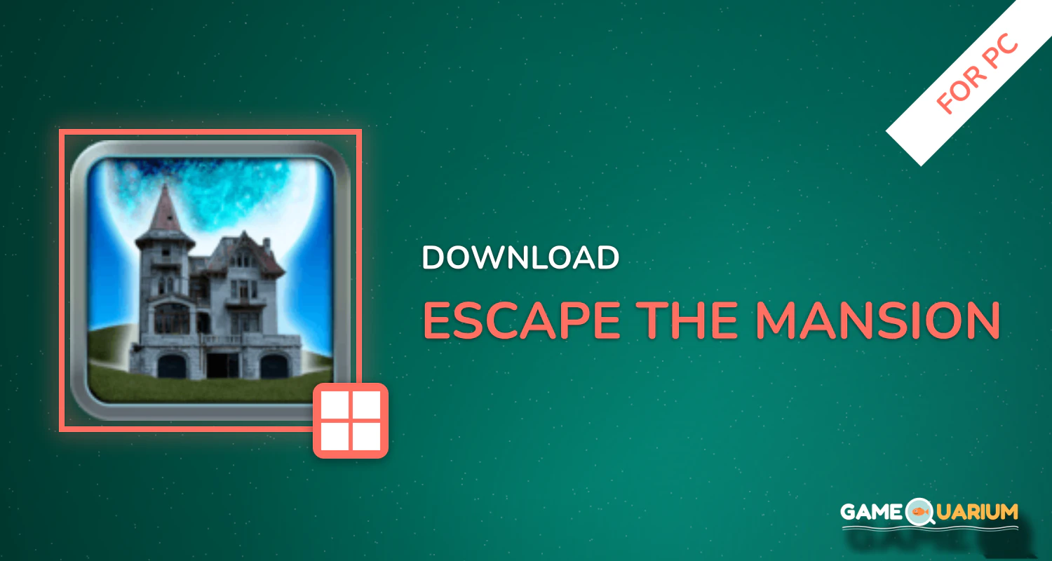 Escape the Mansion for PC Escape the Mansion for PC