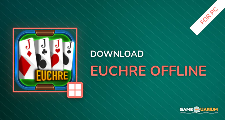Euchre - Offline for PC Euchre - Offline for PC