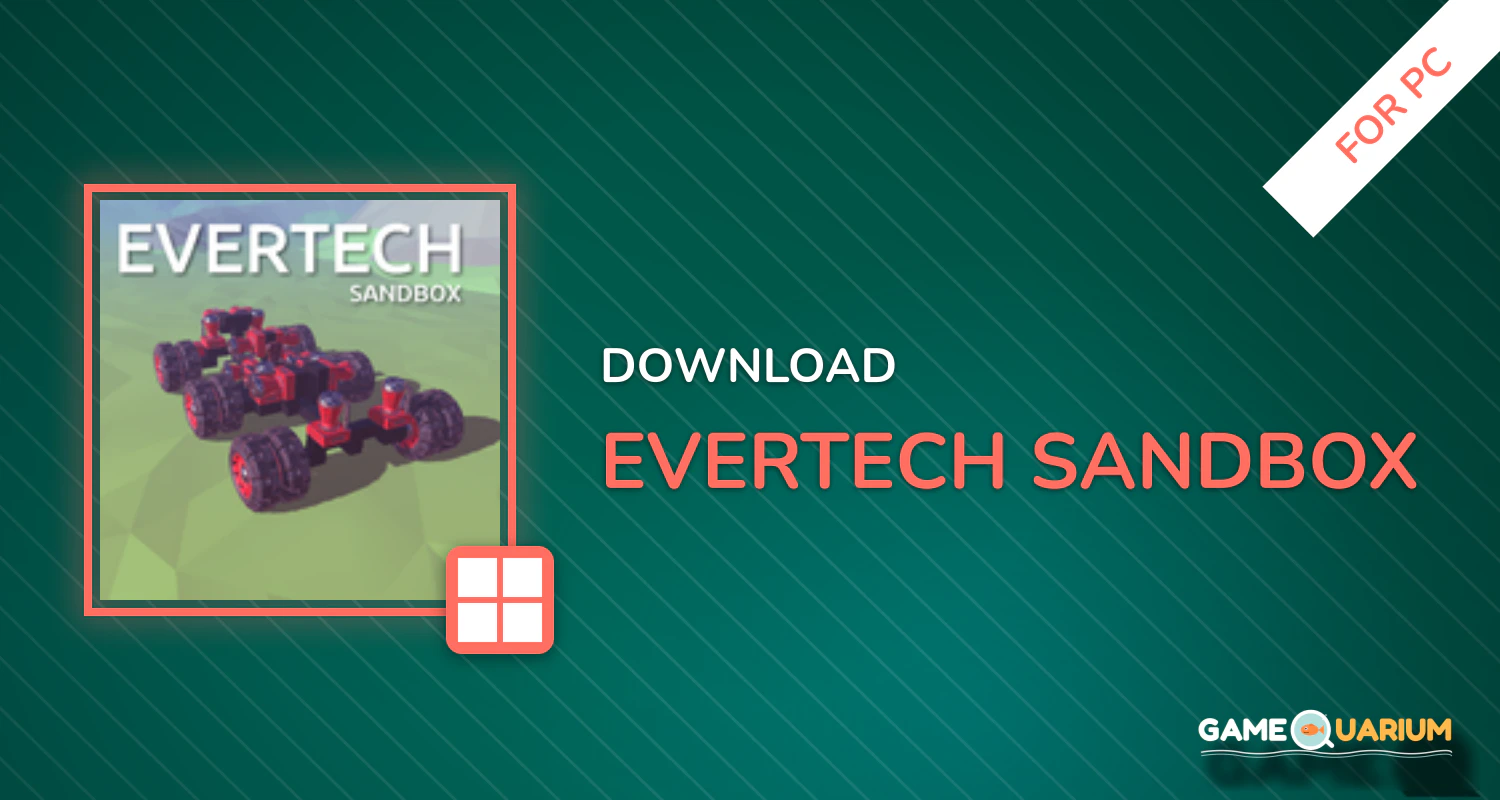 Evertech Sandbox for PC Evertech Sandbox for PC