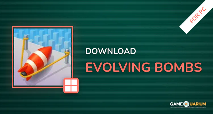 Evolving Bombs! for PC