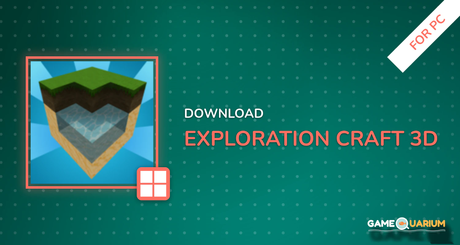 Exploration Craft 3D for PC Exploration Craft 3D for PC