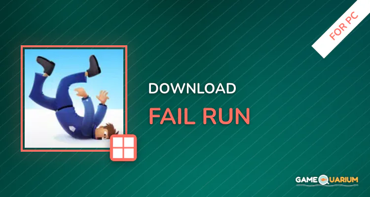 Fail Run for PC Fail Run for PC