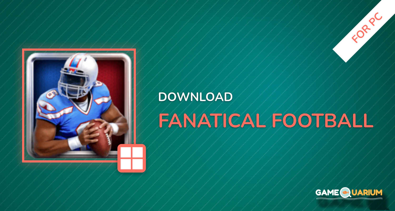 Fanatical Football for PC Fanatical Football for PC