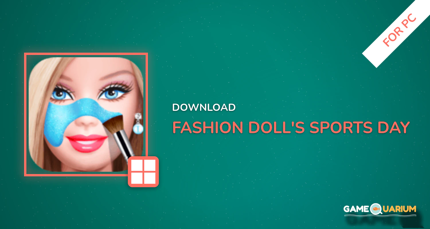 Fashion Doll's Sports day for PC