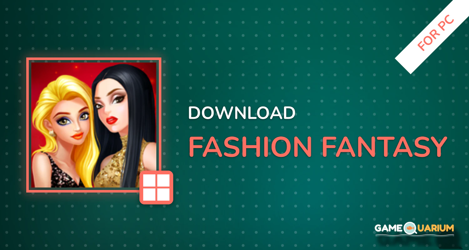 Fashion Fantasy for PC Fashion Fantasy for PC