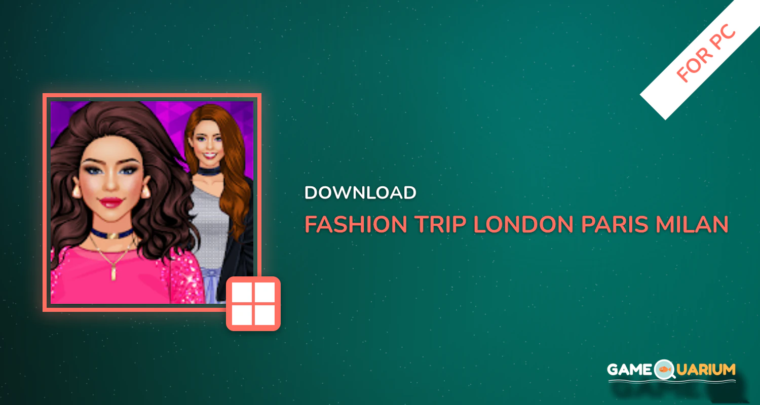 Fashion Trip: London, Paris, Milan, New York for PC Fashion Trip: London, Paris, Milan, New York for PC