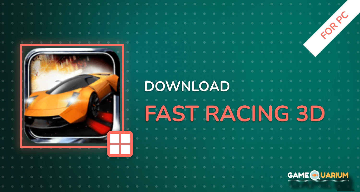 Fast Racing 3D for PC