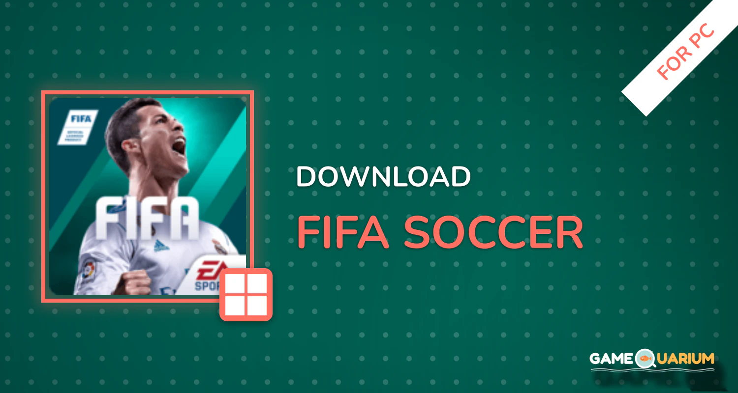 FIFA Soccer for PC FIFA Soccer for PC