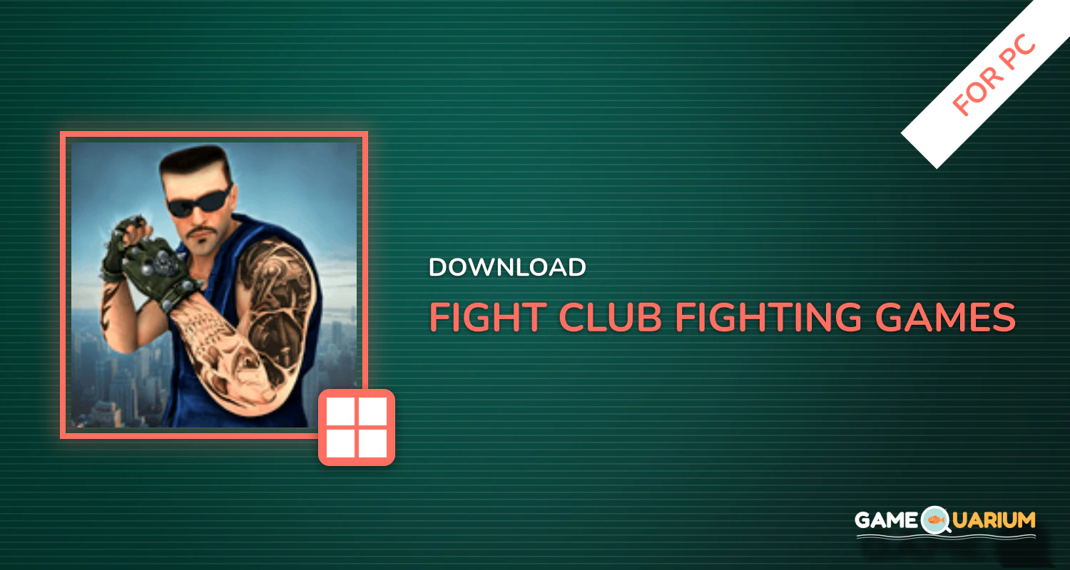 Fight Club - Fighting Games for PC