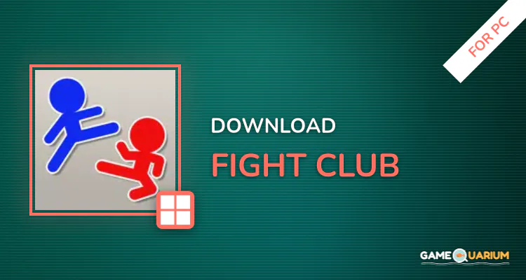 Fight Club for PC Fight Club for PC