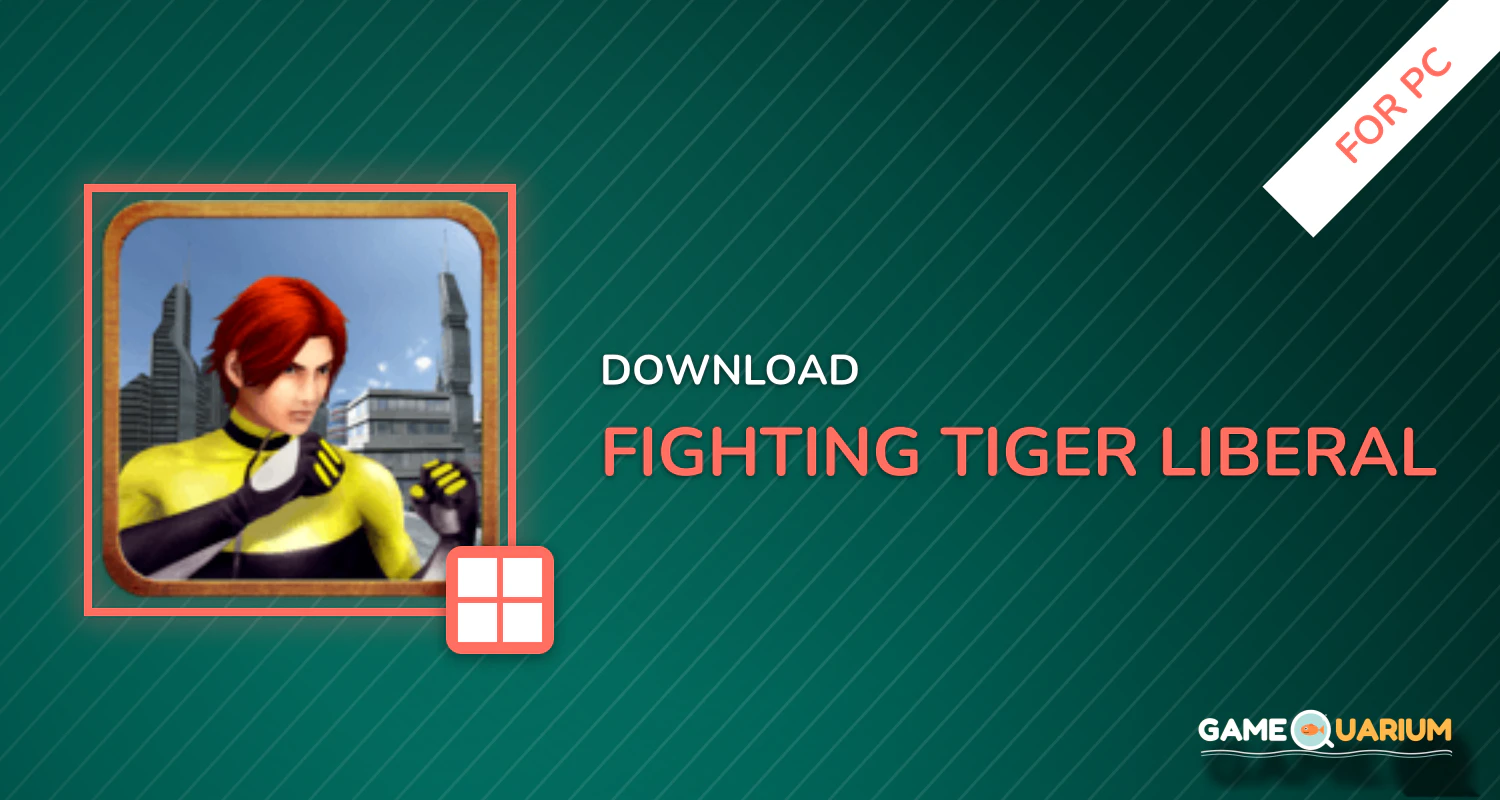 Fighting Tiger - Liberal for PC Fighting Tiger - Liberal for PC