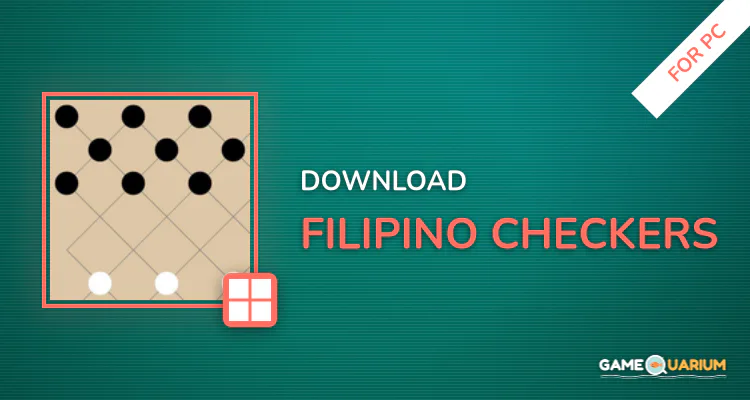 Filipino Checkers for PC Filipino Checkers for PC