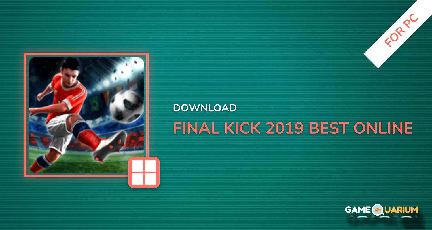 Final kick 2019: Best Online football penalty game for PC Final kick 2019: Best Online football penalty game for PC