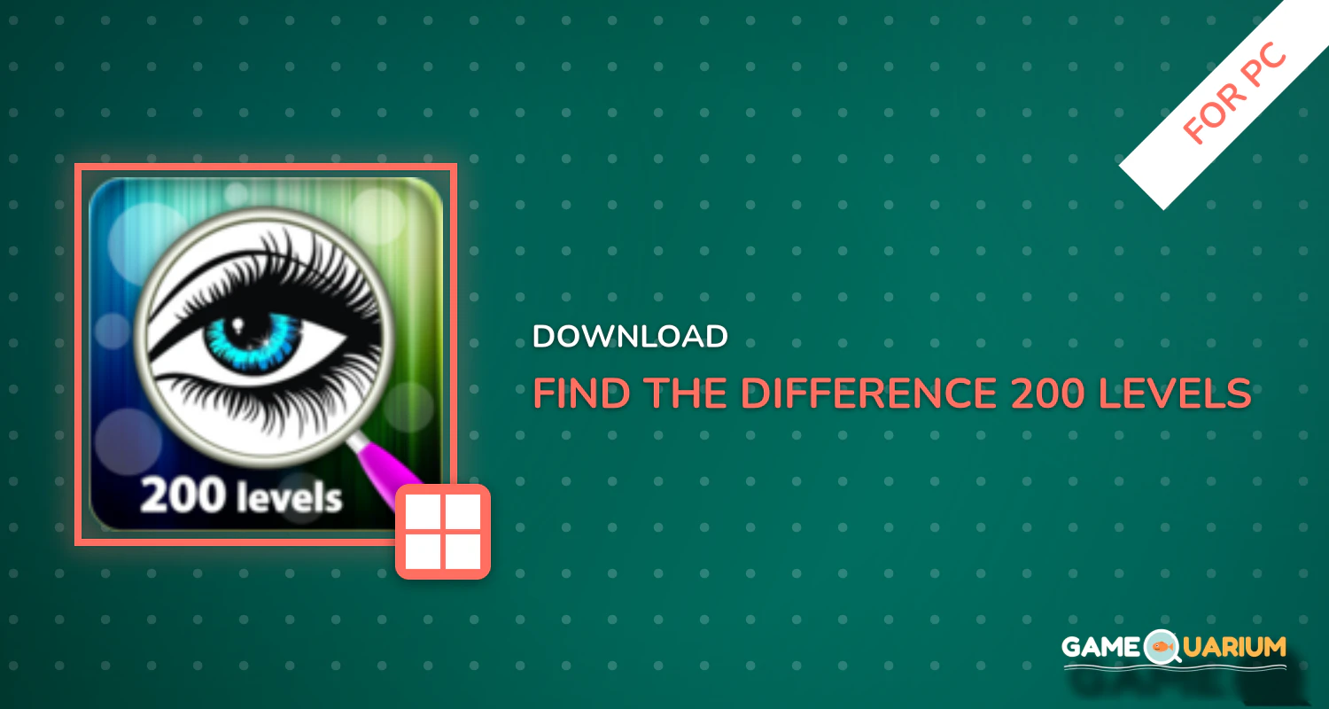 Find the Difference 200 levels for PC Find the Difference 200 levels for PC
