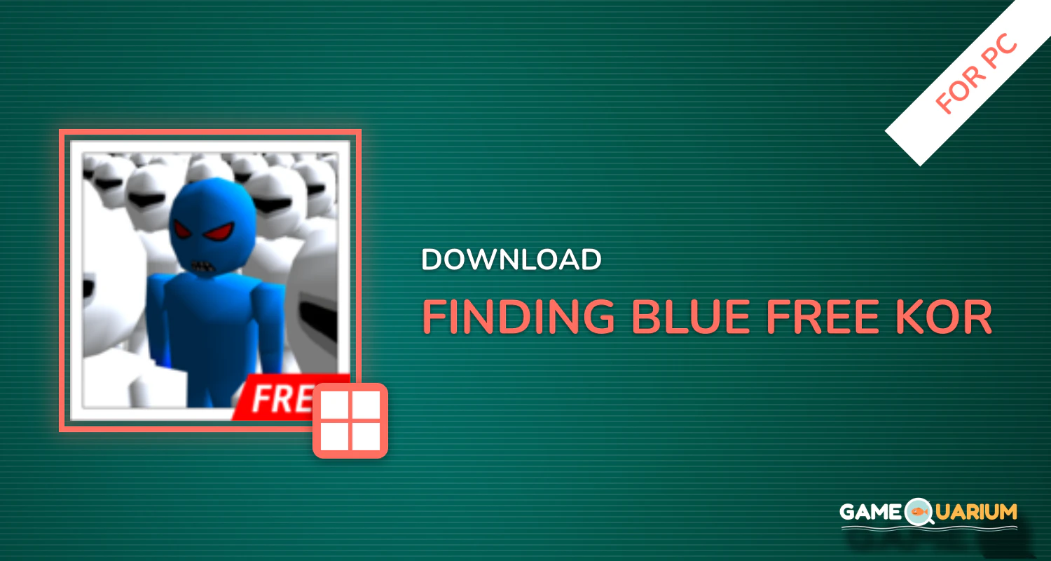 Finding Blue Free (KOR) for PC Finding Blue Free (KOR) for PC