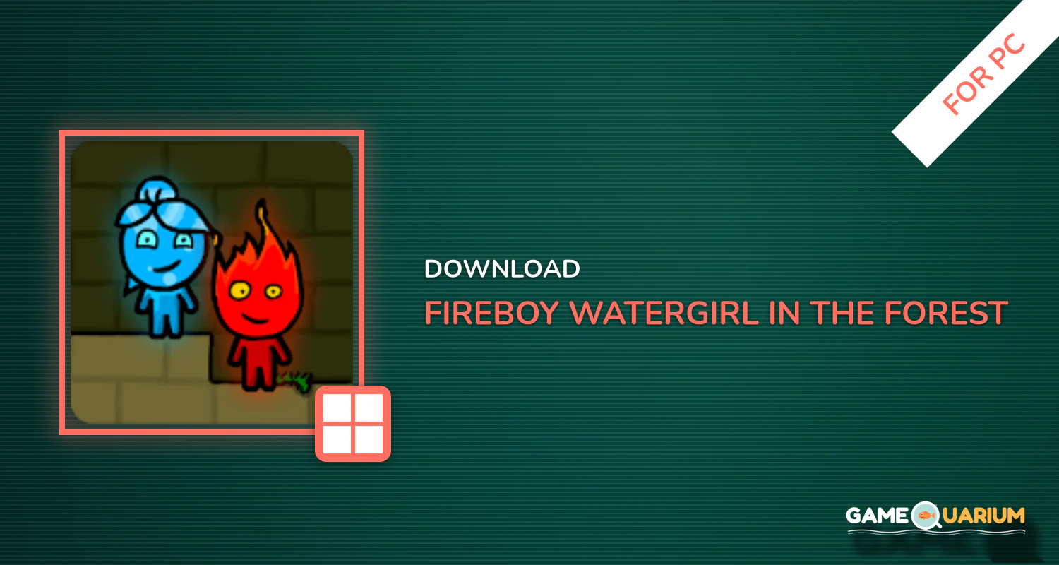 Fireboy & Watergirl in The Forest Temple for PC Fireboy & Watergirl in The Forest Temple for PC