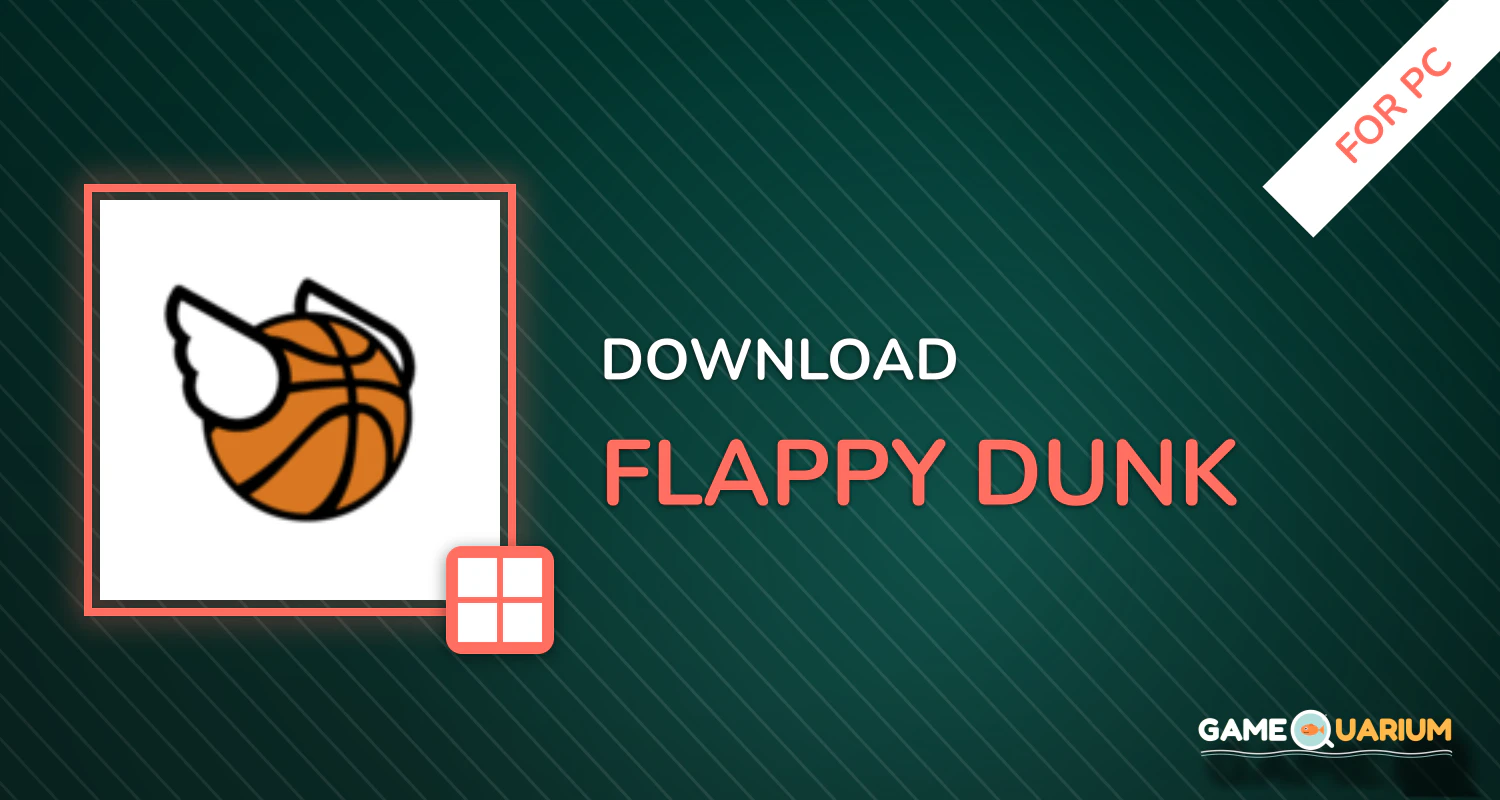 Flappy Dunk for PC