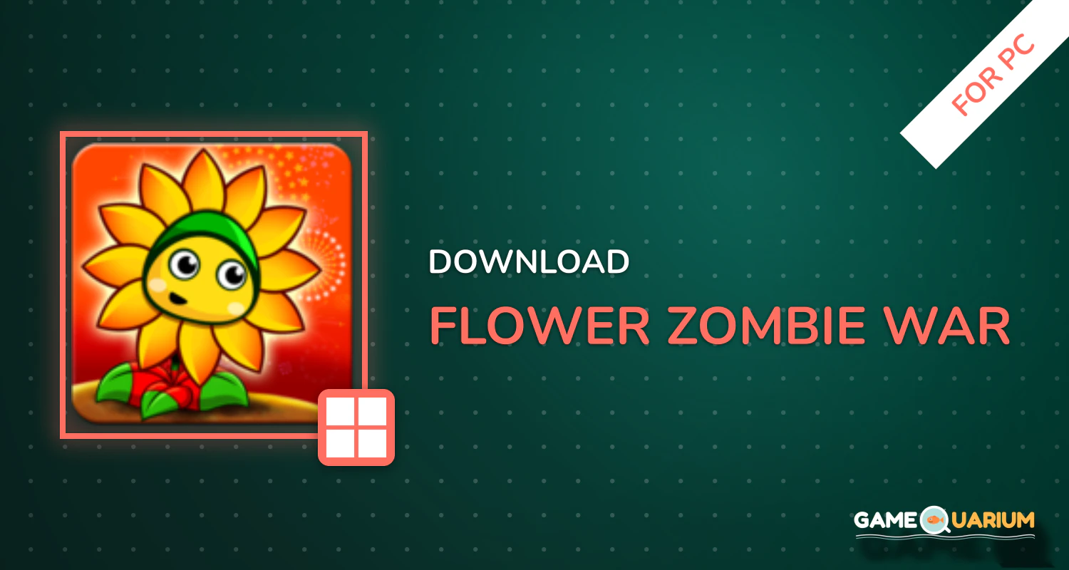 Flower Zombie War for PC Flower Zombie War for PC