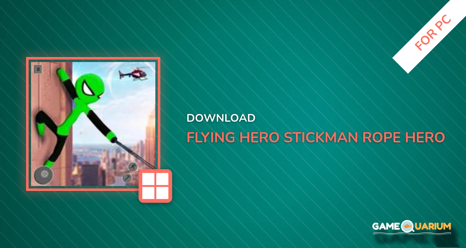 Flying Hero Stickman Rope Hero Grand Crime City for PC Flying Hero Stickman Rope Hero Grand Crime City for PC