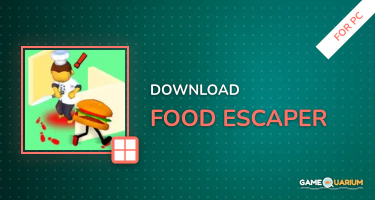 Food Escaper for PC Food Escaper for PC