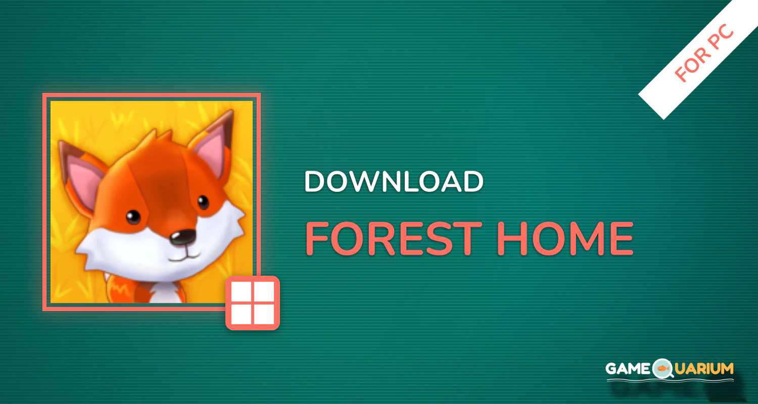 Forest Home for PC