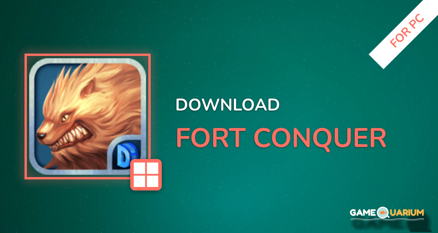 Fort Conquer for PC Fort Conquer for PC