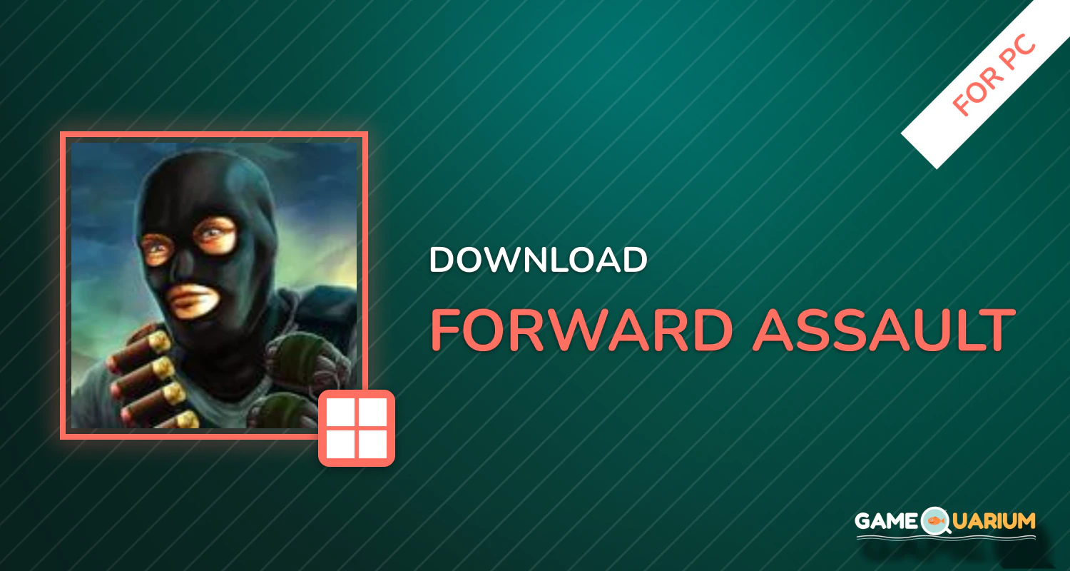 Forward Assault for PC